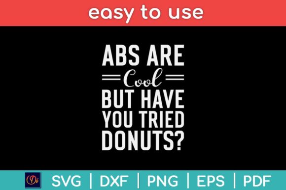 Abs Are Cool but Have You Tried Donuts