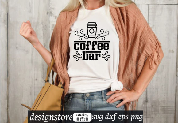 Coffee Bar Svg Graphics for T-Shirt Designs