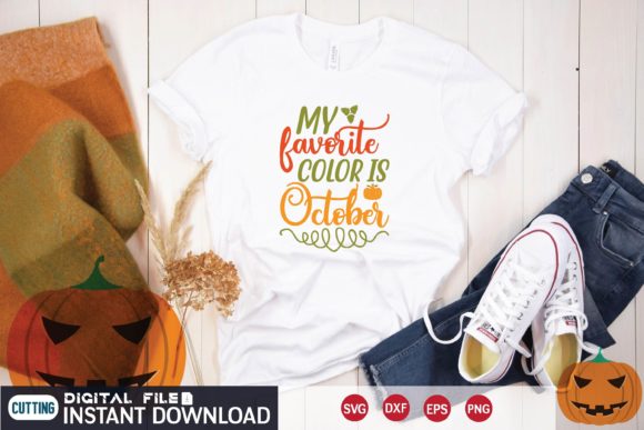 My Favorite Color is October Graphics for T-Shirt Designs